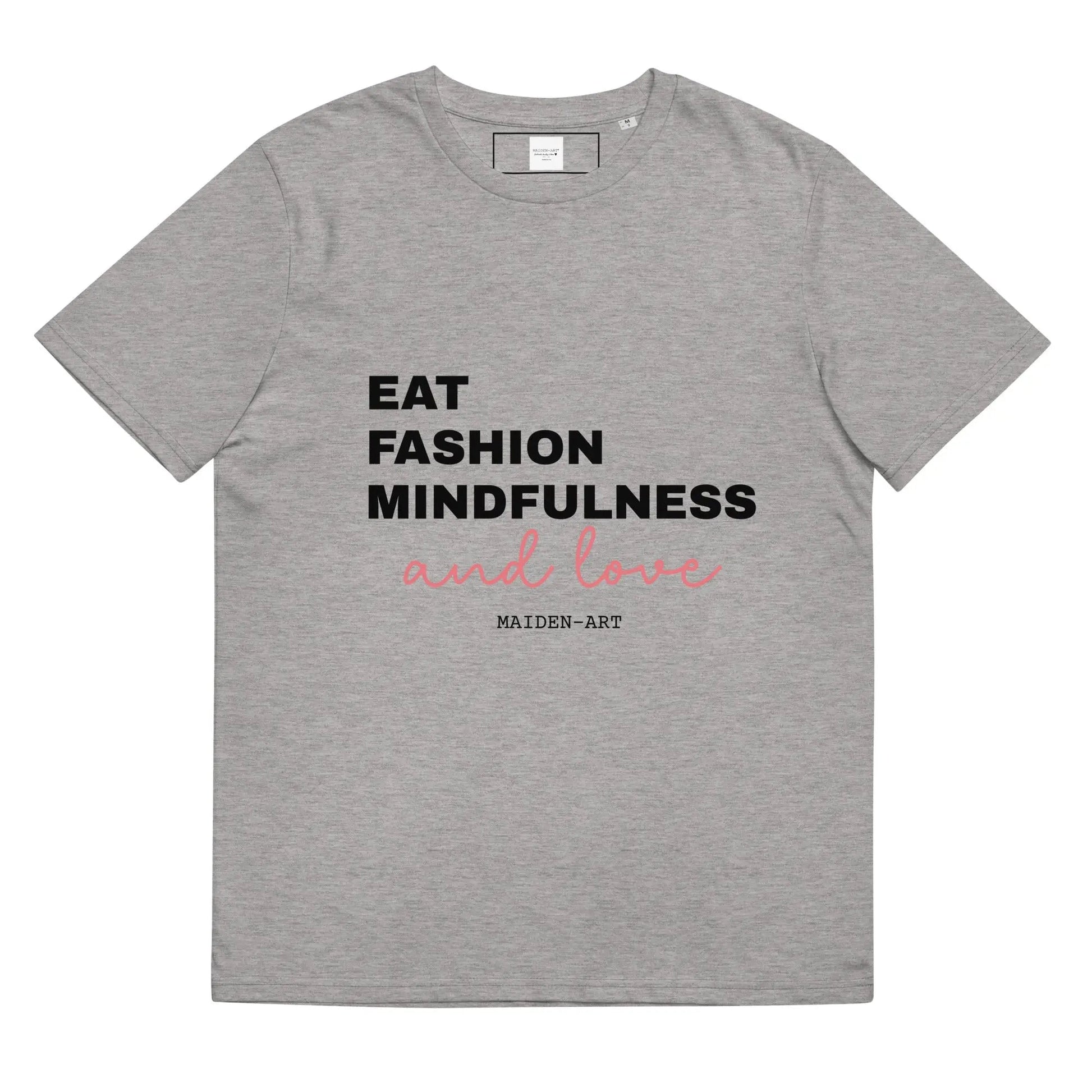 Eat Fashion Mindfulness and Love Unisex organic cotton t-shirt - unisex t-shirt-1