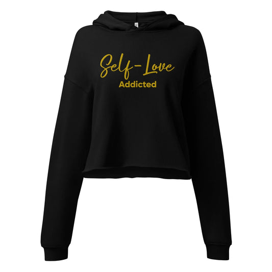 Crop Hoodie - Self Love Addicted with EMBROIDERY-0