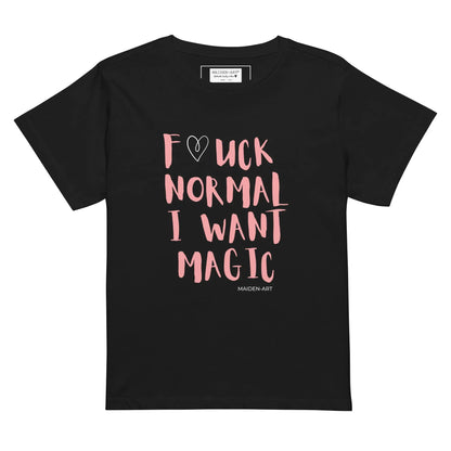 women's t-shirt F*UCK NORMAL I WANT MAGIC Women’s high-waisted t-shirt-2