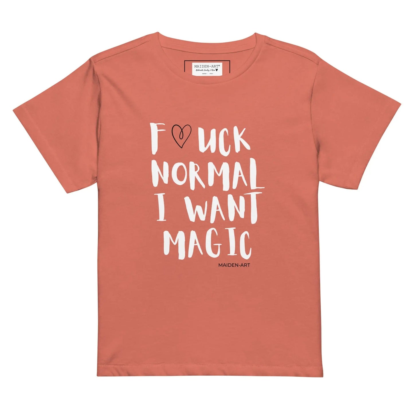 Women's t-shirt F*UCK NORMAL I WANT MAGIC Women’s high-waisted t-shirt-0